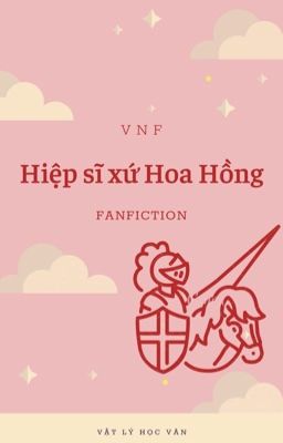 Vnf | Hiệp sĩ xứ Hoa Hồng