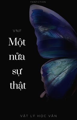 Vnf | Một nửa sự thật