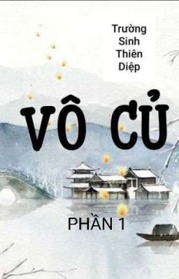 Vô Củ Phần 1- HunhHn786