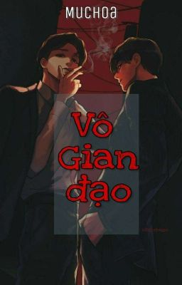 Vô gian Đạo [ Trên Bia Mộ Cô Ấy Khắc Tên Tôi]/ Se [Mục Hoa]