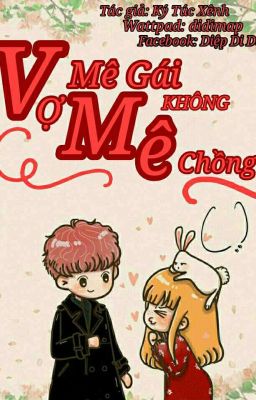 Vợ Mê Gái Không Mê Chồng