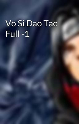 Vo Si Dao Tac Full -1