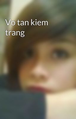 Vo tan kiem trang