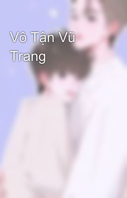 Vô Tận Vũ Trang