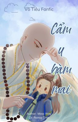 VÔ TIÊU - CẨM Y HÀM MAI