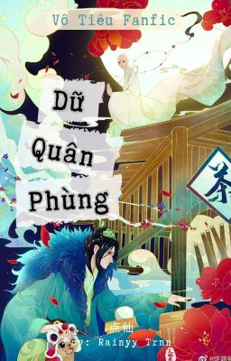 VÔ TIÊU- DỮ QUÂN PHÙNG