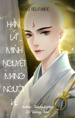 VÔ TIÊU- HẲN LÀ MINH NGUYỆT LY NHÂN QUY