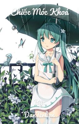 [Vocaloid Fanfiction][Oneshot] Chiếc Móc Khoá.