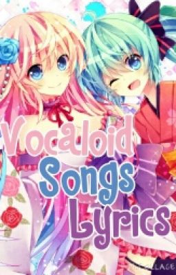 Vocaloid Lyrics(Romaji+English)