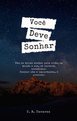 Você deve sonhar - Narrações singelas