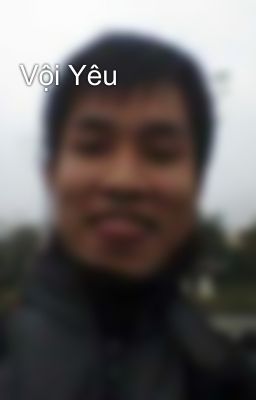 Vội Yêu