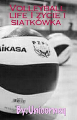 Volleyball life I Życie i siatkówka 