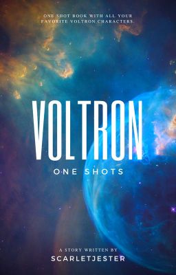 Voltron One Shot Book ( On hold )