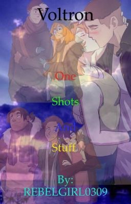 VOLTRON ONE SHOTS AND STUFF