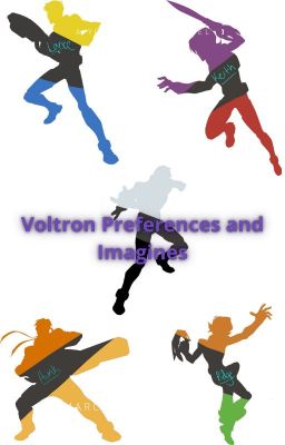 Voltron Preferences and Imagines