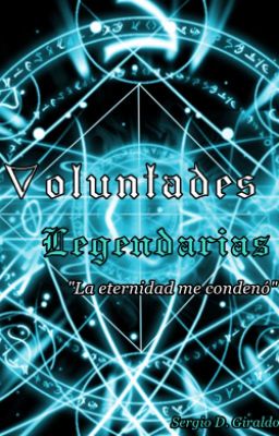 Voluntades Legendarias - 