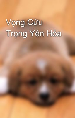 Vọng Cửu Trọng Yên Hỏa