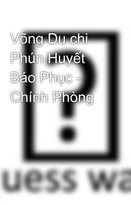 Võng Du chi Phún Huyết Báo Phục - Chính Phòng