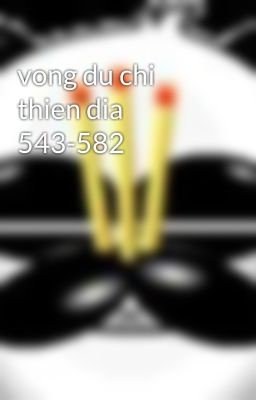 vong du chi thien dia 543-582