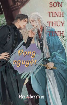 Vọng nguyệt -  Sơn Tinh Thủy Tinh