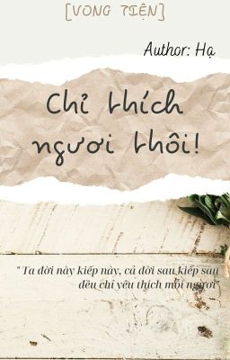 [Vong Tiện] Chỉ Thích Ngươi Thôi