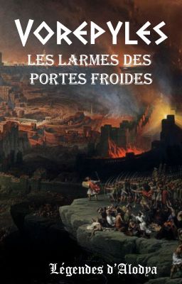 Vorepyles: les Larmes des Portes Froides