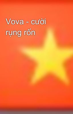 Vova - cười rụng rốn