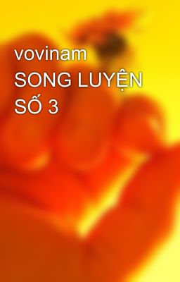 vovinam SONG LUYỆN SỐ 3