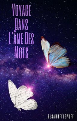 Voyage Dans L'âme Des Mots || Recueil De Poèmes Et Citations||