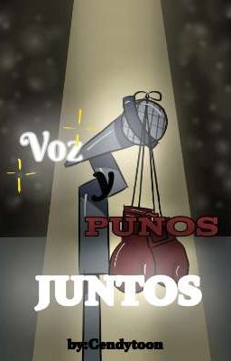 ¡Voz y puños juntos! (shadonic)[pausada]