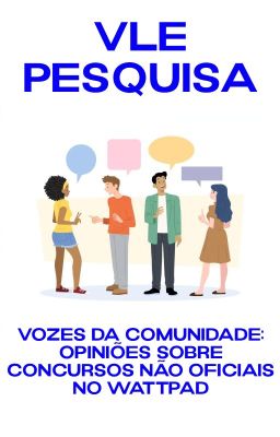 Vozes da comunidade : Opiniões sobre concursos não oficiais no Wattpad