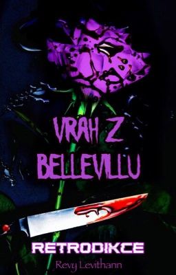 Vrah z Bellevillu: Retrodikce