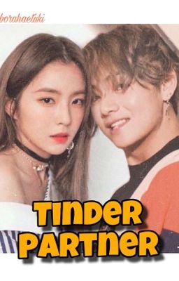 ( Vrene/BTSVelvet ) Đối Tác Tinder 