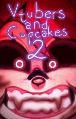 🎸 |~♪Vtubers and Cupcakes 2♪~|🕯️ Continuación FNAF con Vtubers