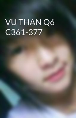 VU THAN Q6 C361-377