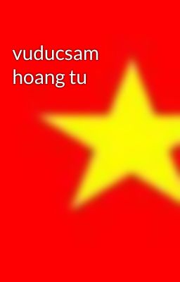 vuducsam hoang tu