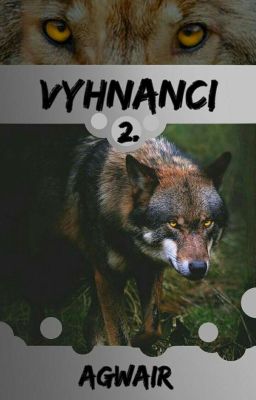 Vyhnanci 2- V obklíčení