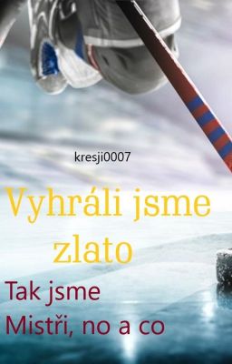 🏆Vyhráli jsme zlato-🥇Tak jsme mistři, no a co