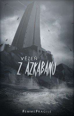 Vězeň z Azkabanu [Snarry, POZASTAVENO]