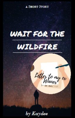 Wait for the Wildfire