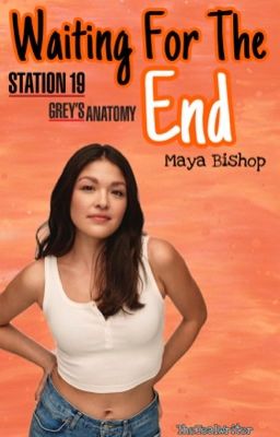 Waiting For The End | Maya Bishop