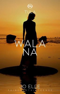 Wala Na (TULA)