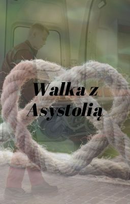 Walka z Asystolią.