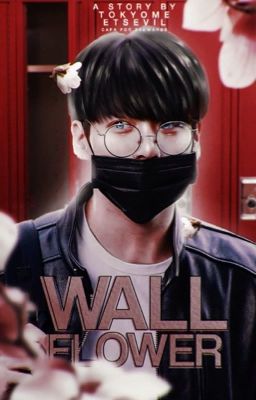 wallflower. [taekook]