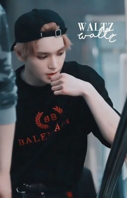 Waltz | Lee Taeyong ✓