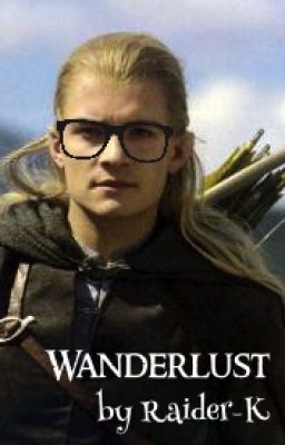 Wanderlust (Legolas LOTR)