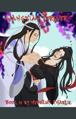 WangXian Forever Book 10