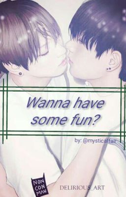 Wanna have some fun? (BTSxBTS)