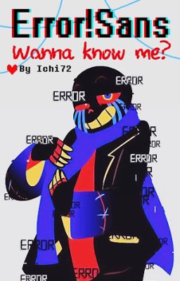 Wanna know me? 💔 Error!Sans