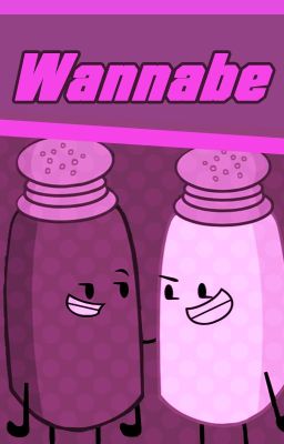 Wannabe (Inanimate Insanity Fanfiction)